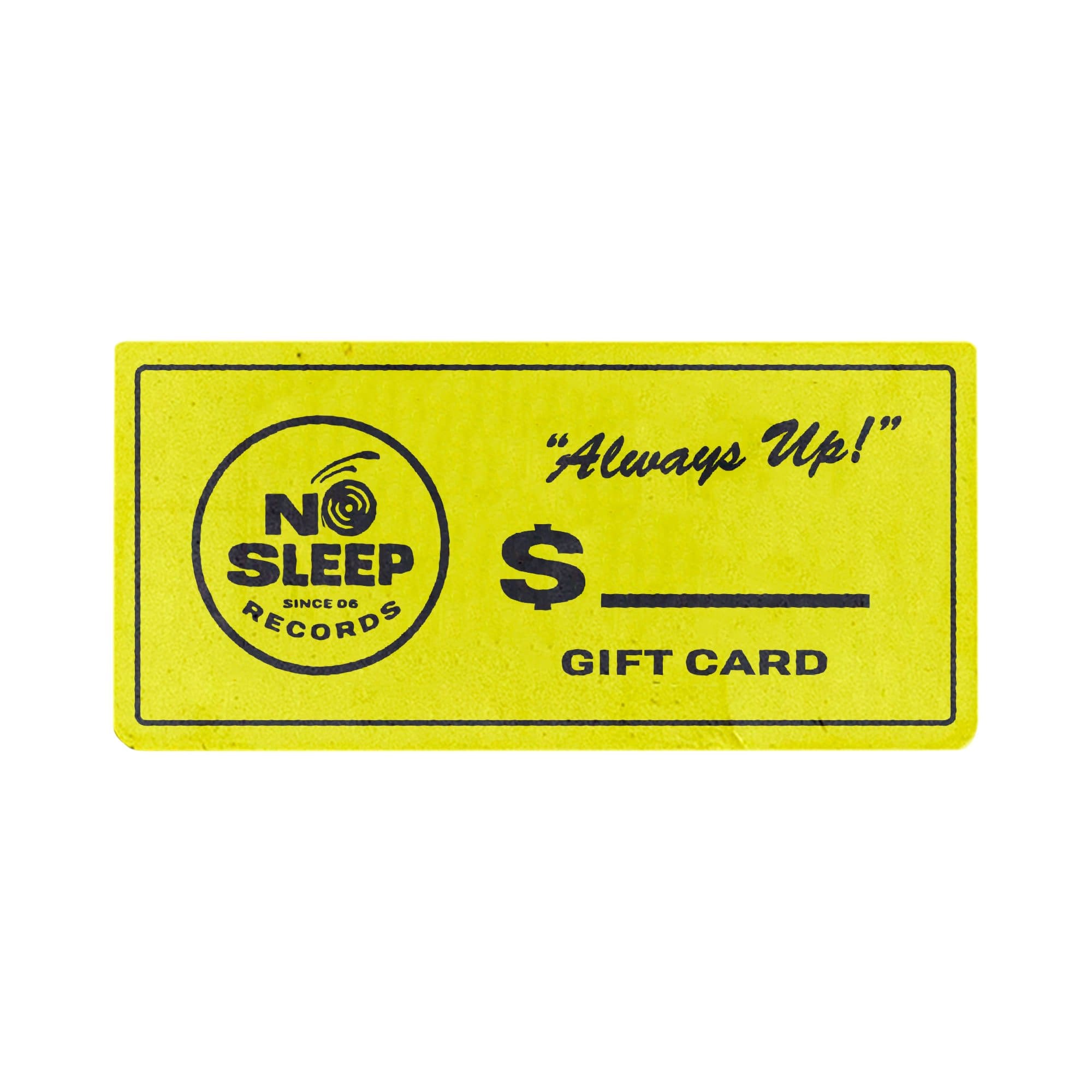 Gift Card - NO SLEEP RECORDS - NO SLEEP RECORDS
