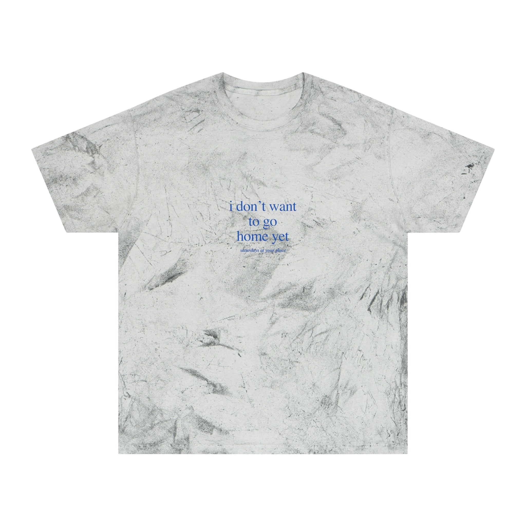 I Don't Want To Go Home Yet Color Blast Shirt - NO SLEEP RECORDS - saturdays at your place