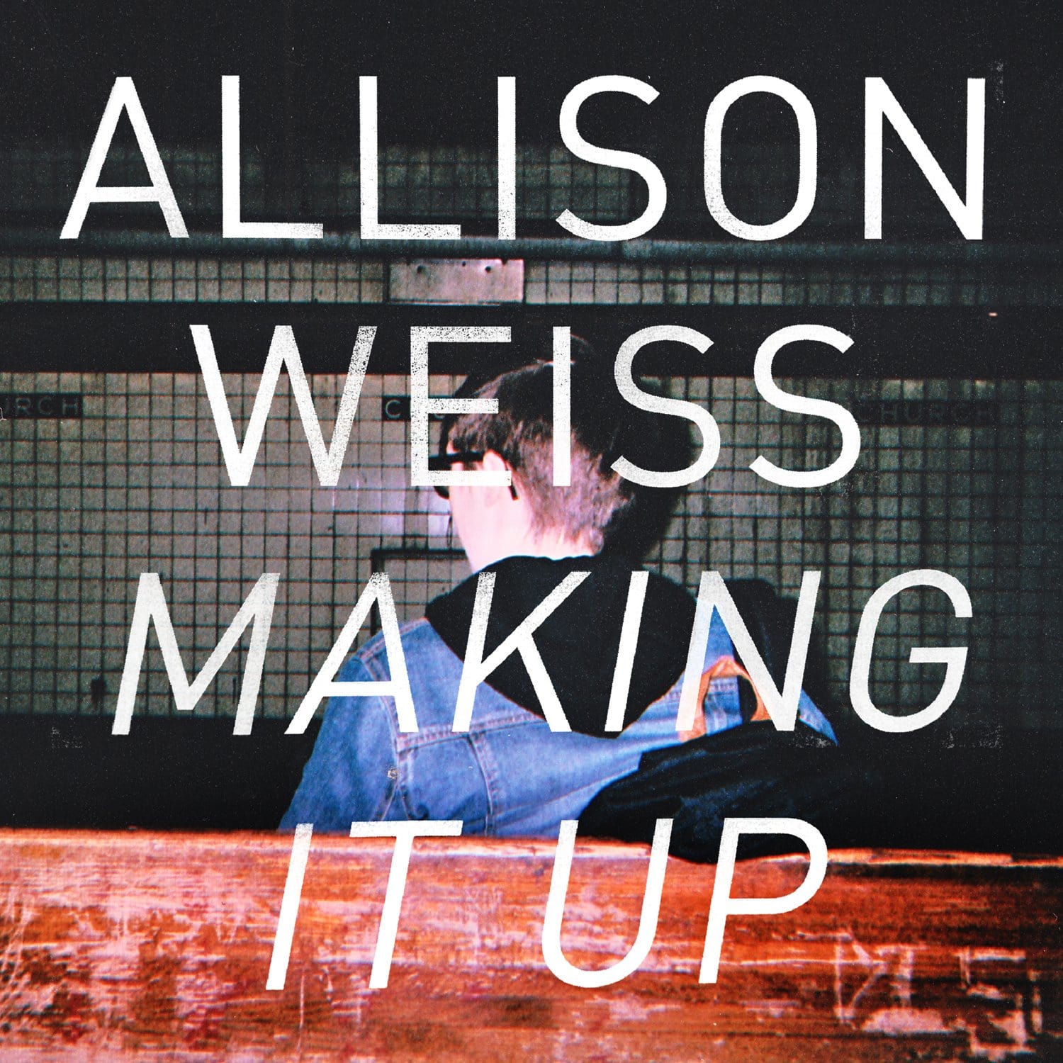 Making It Up - NO SLEEP RECORDS - John-Allison Weiss