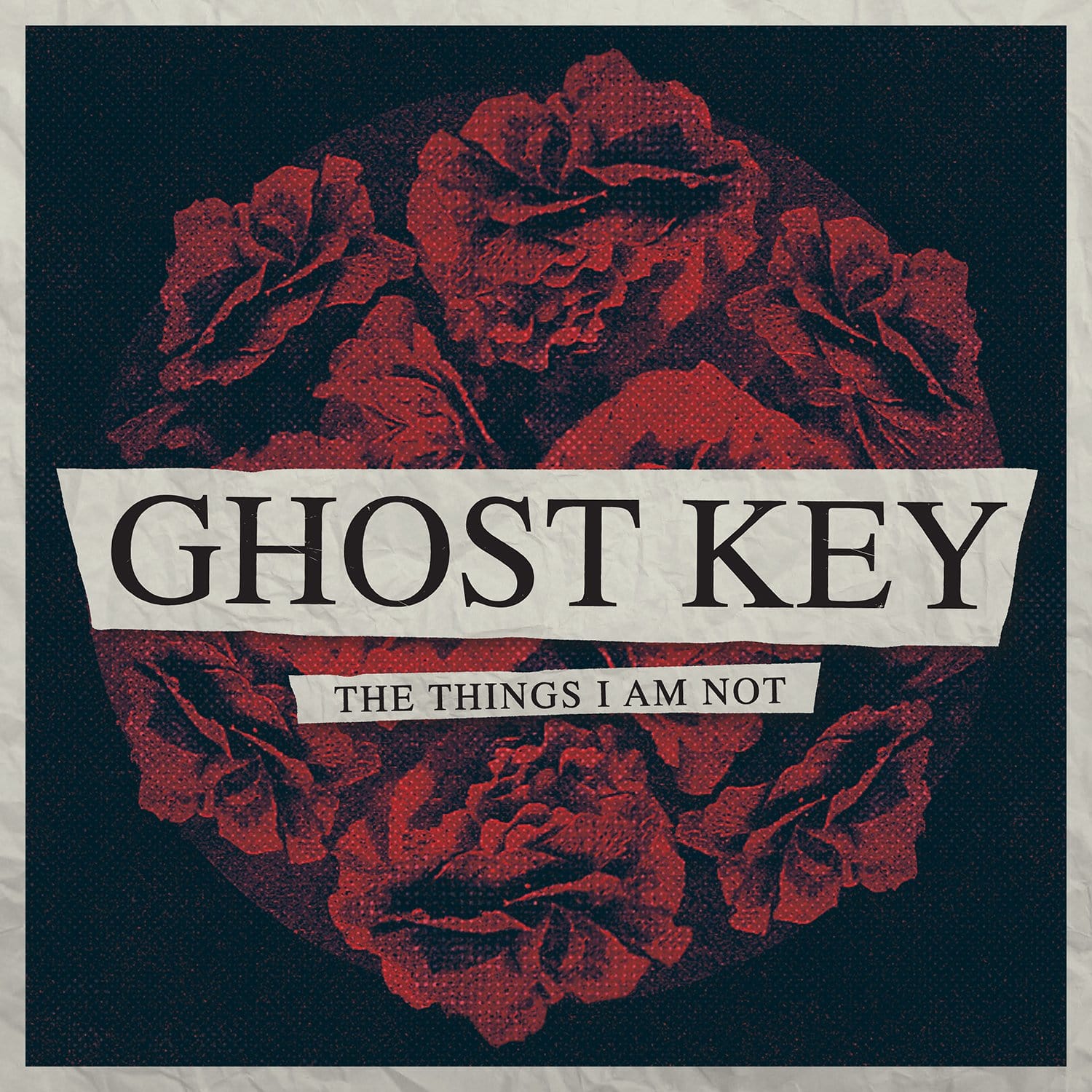 The Things I Am Not - NO SLEEP RECORDS - Ghost Key